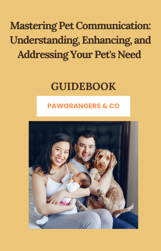 Ebook : Mastering Pet Communication: Understanding, Enhancing, and Addressing Your Pet's Needs (English version)